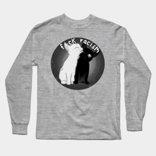 F Racism Long Sleeve T-Shirt